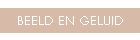 BEELD EN GELUID